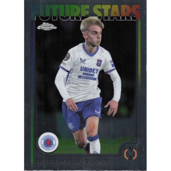 2024-25 TOPPS CHROME UEFA CLUB COMPETITIONS #49 ROSS MCCAUSLAND FUTURE STARS RANGERS F.C.