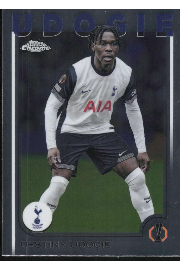 2024-25 TOPPS CHROME UEFA CLUB COMPETITIONS #71 DESTINY UDOGIE TOTTENHAM HOTSPUR