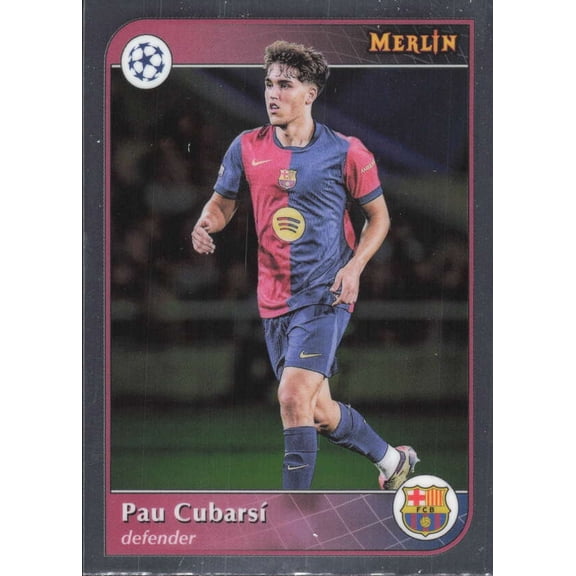 2024-25 TOPPS MERLIN UEFA CLUB COMPETITIONS #2 PAU CUBARSI FC BARCELONA