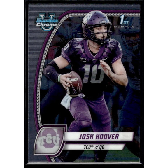 2024 BOWMAN UNIVERSITY CHROME #108 JOSH HOOVER TCU HORNED FROGS