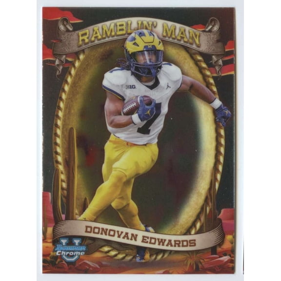 2024 BOWMAN UNIVERSITY CHROME RAMBLIN MAN #RM-12 DONOVAN EDWARDS MICHIGAN WOLVERINES