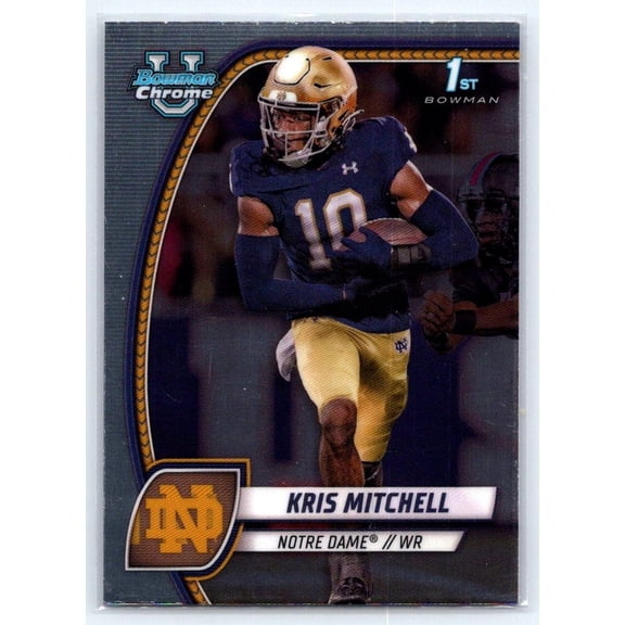 2024 Bowman University Chrome Football Card Kris Mitchell #117 Notre Dame Fighting Irish