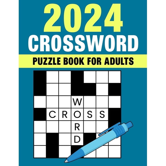 2024 Crossword Puzzle Book For Adults: Easy to Medium Level Crossword Puzzles Book For Daily Mental Fitness, (Paperback)