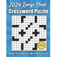 thumbnail image 1 of 2024 Easy Crossword Puzzles Book For Adults Large Print With Solutions: New Large Print Crossword Puzzle Books For Adult, (Paperback), 1 of 1