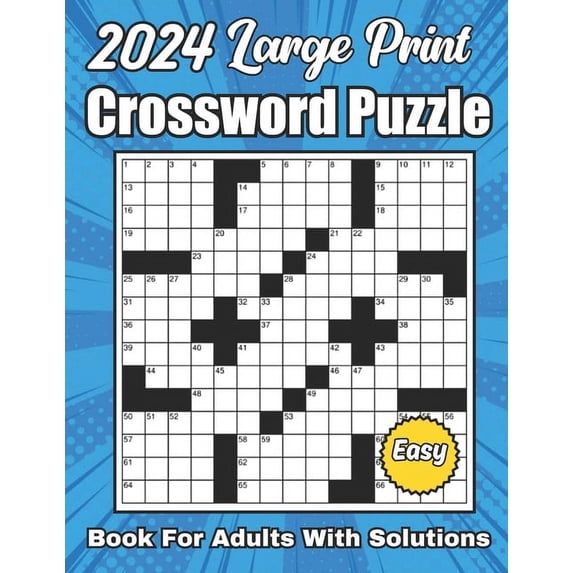 2024 Easy Crossword Puzzles Book For Adults Large Print With Solutions: New Large Print Crossword Puzzle Books For Adult, (Paperback)