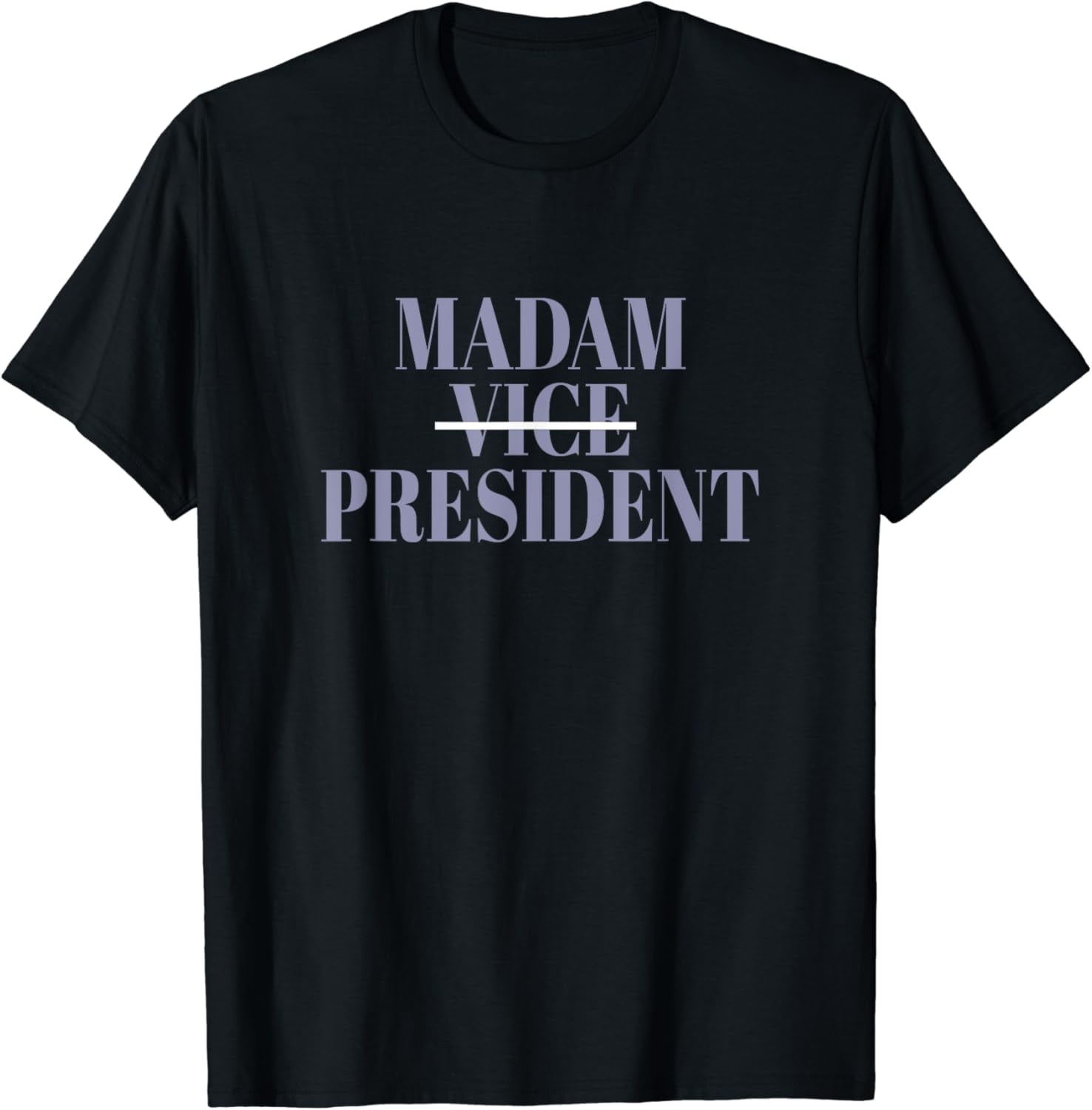 2024 Election Madam Vice President Kamala Harris T Shirt