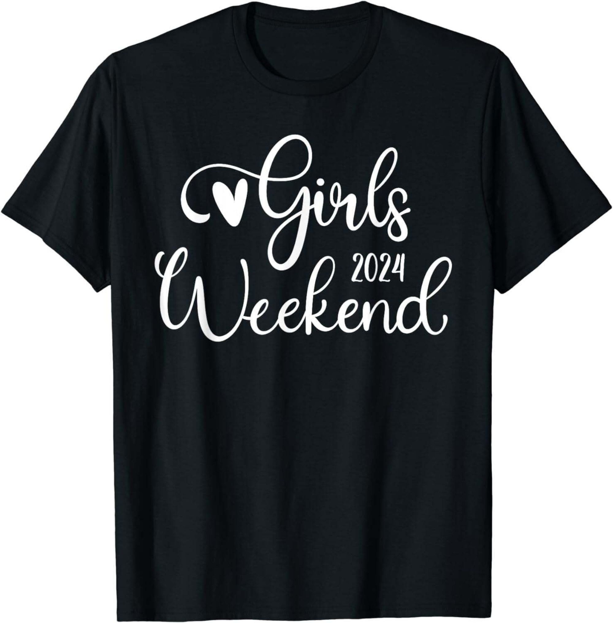 2024 Girls Getaway Cute Weekend T-Shirt - Walmart.com