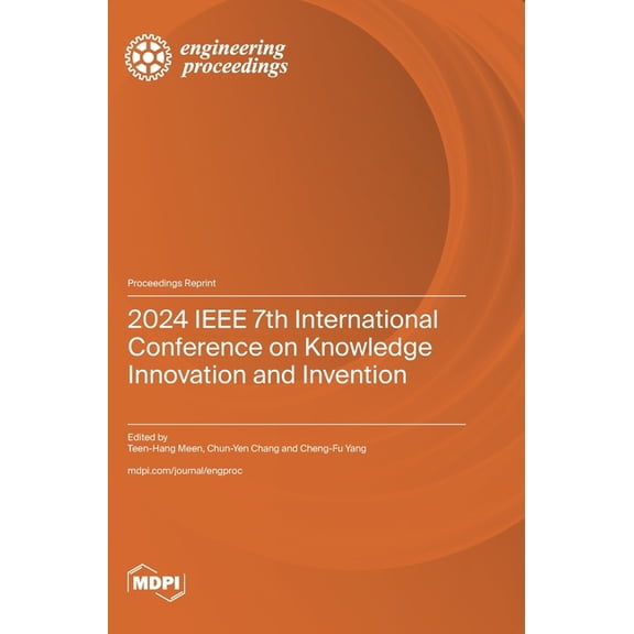 2024 IEEE 7th International Conference on Knowledge Innovation and Invention, (Hardcover)