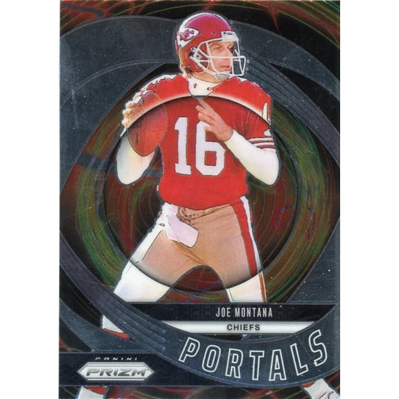 2024 PANINI PRIZM PORTALS #1 JOE MONTANA KANSAS CITY CHIEFS/SAN FRANCISCO 49ERS