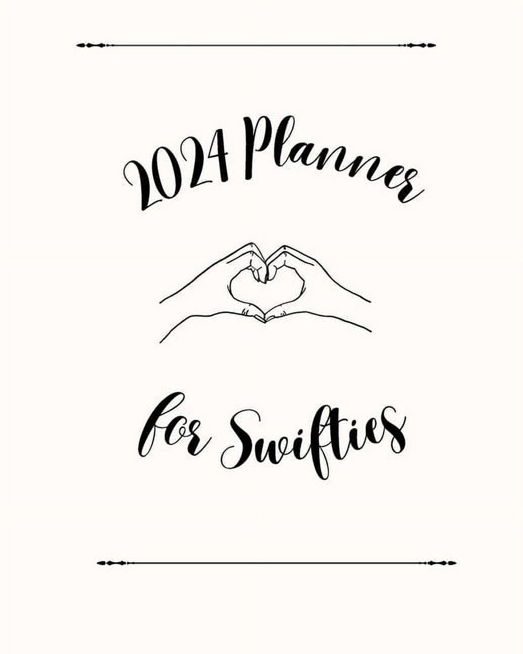 2024 Planner for Swifties: The Ultimate Planner themed around Taylor Swift (Paperback)