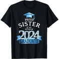 thumbnail image 1 of 2024 Proud Sister Of The Graduate I Blue Party Decor T-Shirt, 1 of 4