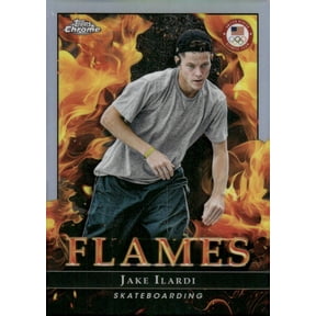 2024 TOPPS CHROME US OLYMPIC & PARALYMPIC HOPEFULS FLAMES REFRACTOR #F-8 JAKE ILARDI SKATEBOARDING