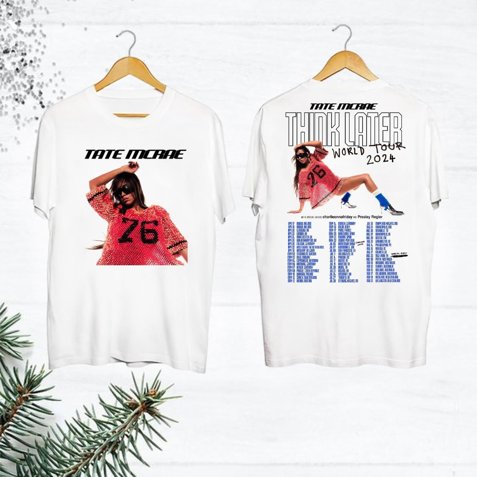 2024 Tate McRae The Think Later World Tour Shirt
