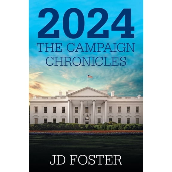 2024 The Campaign Chronicles, (Paperback)