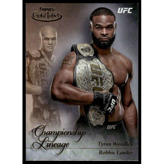2024 Topps Gold Label Championship Lineage Tyron Woodley Robbie Lawler #CL-10 UFC Trading Card