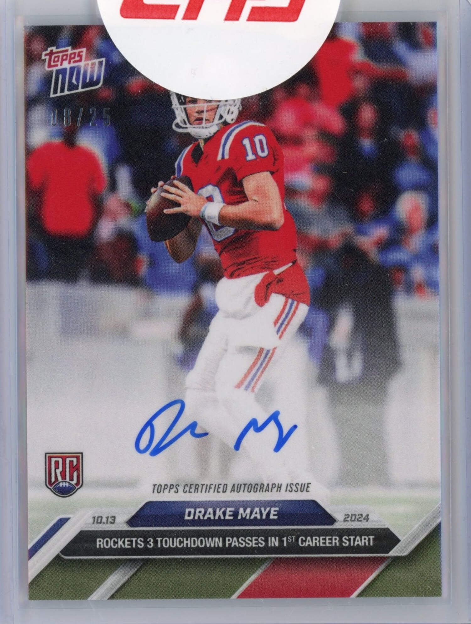 2024 Topps Now Drake Maye #10A Auto /25 Rookie RC Football Card 