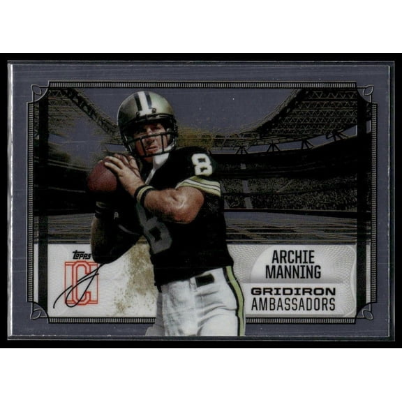 2024 Topps Signature Class Gridiron Ambassadors Archie Manning GA-21 Football Card