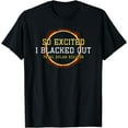 thumbnail image 1 of 2024 Total Solar Eclipse Excited 8th April Eclipse T-Shirt, 1 of 3