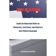 2024 Us Election, Paperback
