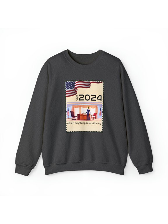 2024 When Anything Is Worth A Try, 2024 ET Alien For President Sweatshirt