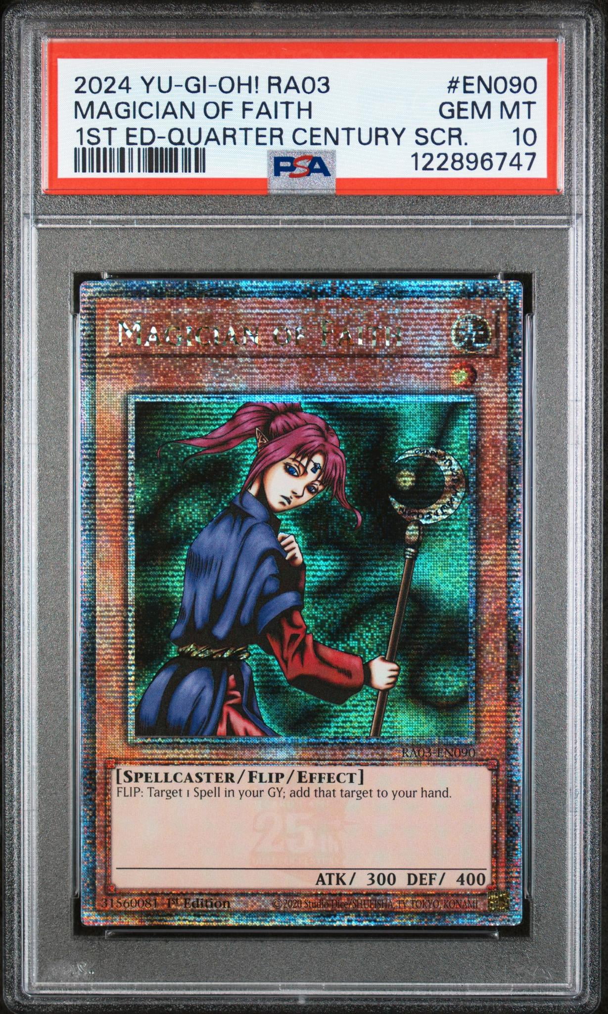 2024 Yu-Gi-Oh! Ra03-Quarter Century Bonanza 1st Ed-Quarter Century Scr. Magician of Faith #EN090 PSA 10
