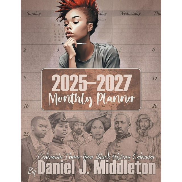 20252027 Monthly Planner Colorable ThreeYear Black History Calendar