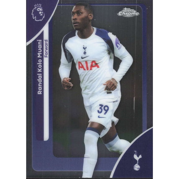 2025-26 TOPPS CHROME PREMIER LEAGUE #172 RANDAL KOLO MUANI TOTTENHAM HOTSPUR