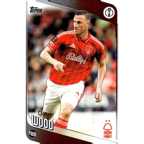 2025-26 TOPPS UEFA CLUB COMPETITIONS #186 CHRIS WOOD NOTTINGHAM FOREST