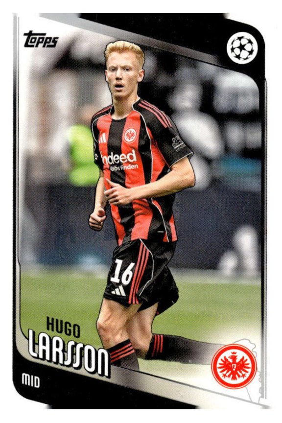 2025-26 TOPPS UEFA CLUB COMPETITIONS #36 HUGO LARSSON EINTRACHT FRANKFURT