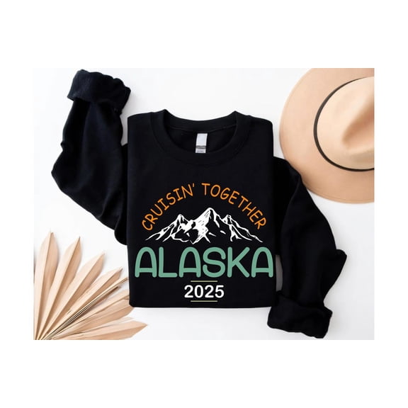 2025 Alaska Cruise Sweatshirt: Family Trip Sweatshirt, F6740