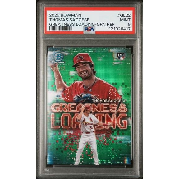 2025 Bowman Chrome Greatness Loading Grn Ref Thomas Saggese #GL22 RC /99 PSA 9