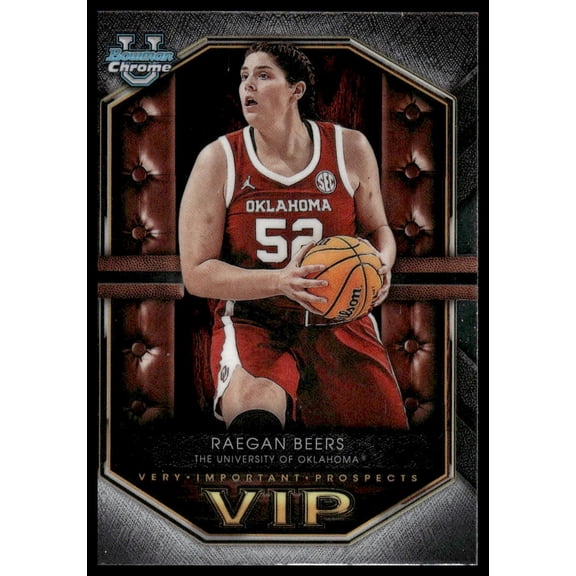 2025 Topps Bowman Chrome University Very Important Prospects Raegan Beers Oklahoma Sooners #VIP-7 Basketball Card