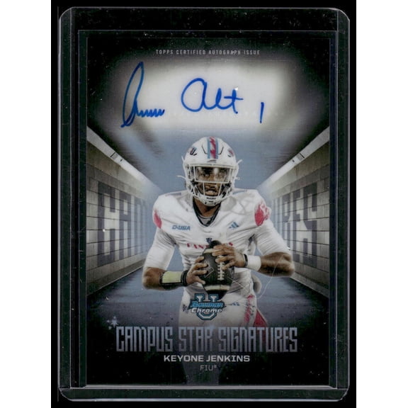 2025 Bowman University Chrome Football Campus Star Signatures Keyone Jenkins #CSS-KJ Topps Certified Autograph Issue Bow FIU Panthers NCAA Autographed