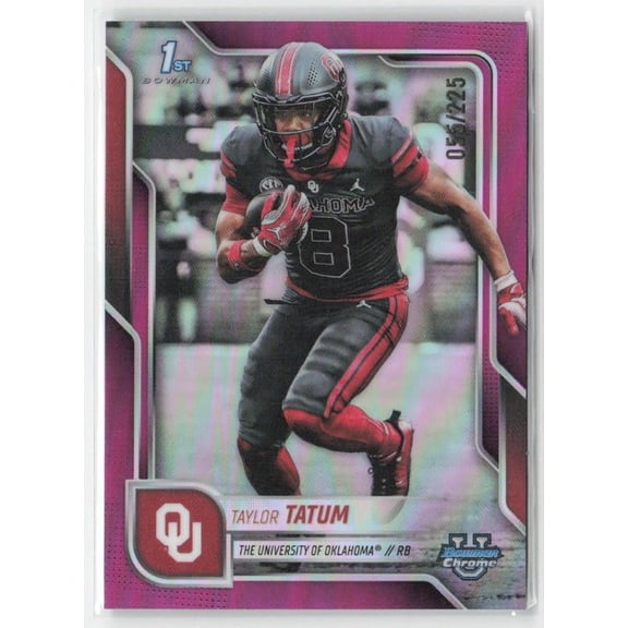 2025 Bowman University Chrome Fuchsia Refractor #125 Taylor Tatum SN 055/225 Oklahoma Sooners Football Card