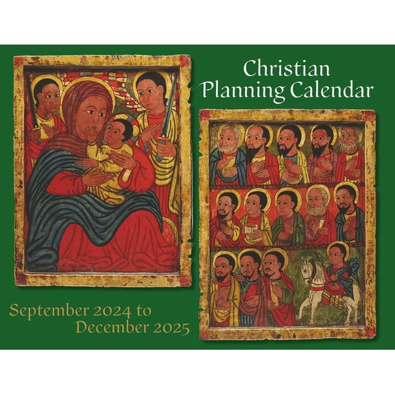 2025 Christian Planning Calendar: September 2024 Through December 2025, (Paperback)