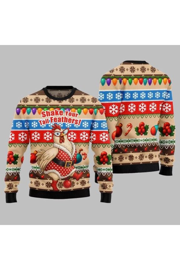 2025 Christmas Chicken Shake Your Tail Feathers 3D Christmas Sweater