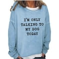 thumbnail image 1 of 2026 ! asdoklhq Womens Plus Size Women Oversize Funny Text Letter Print Round-Neck Long Sleeve Loosen Single Sweatshirt Tops Pullover Blouse, 1 of 3