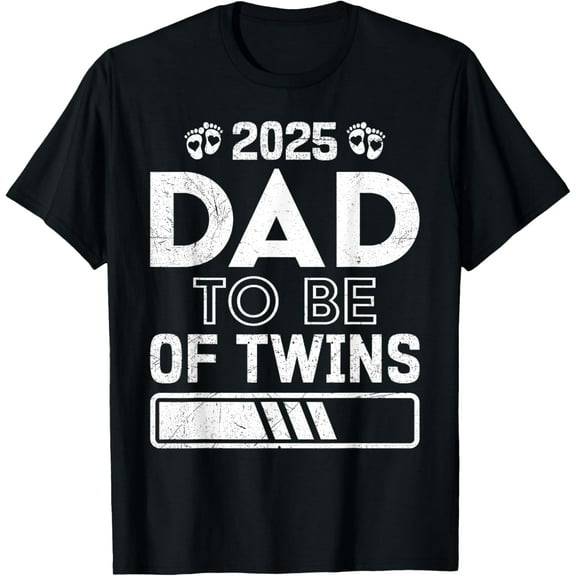 2025 DAD TO BE OF TWINS Funny Soon to be Twin Dad T-Shirt