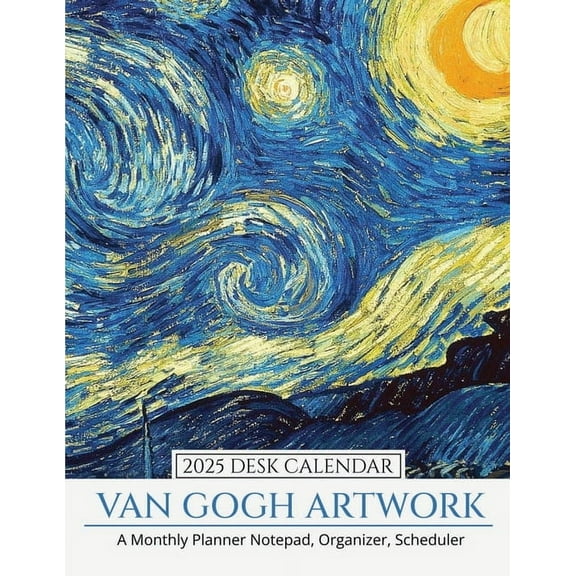 2025 Desk Calendar Van Gogh Artwork: A Monthly Planner Notepad, Organizer, Scheduler, (Paperback)