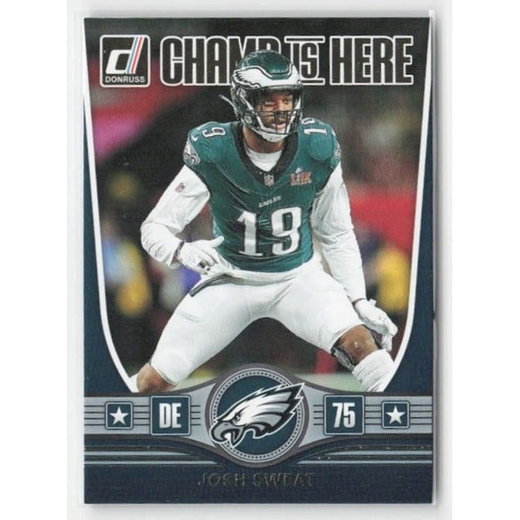 2025 Donruss Champ Is Here Josh Sweat CIH-JST Philadelphia Eagles Football Card
