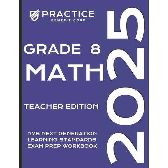 2025 Nys Exam Prep 2025 Grade 8 Math Teacher Edition, Book 12, (Paperback)