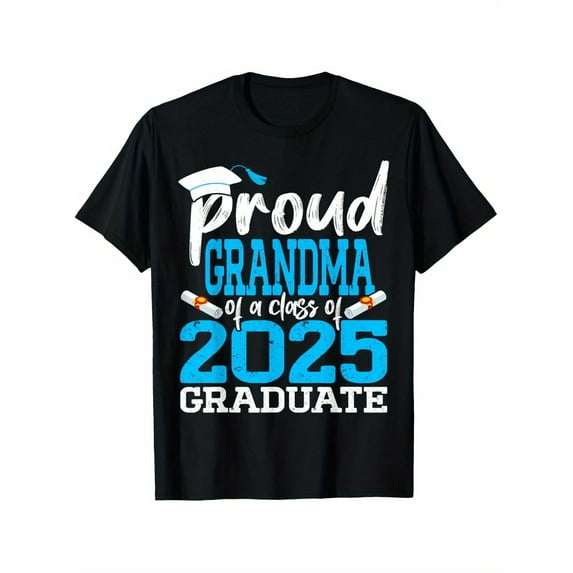 2025 Graduates Proud Grandma Black Cotton T-Shirt Men's Short Sleeve T-Shirt Women's Men's Family T-Shirt