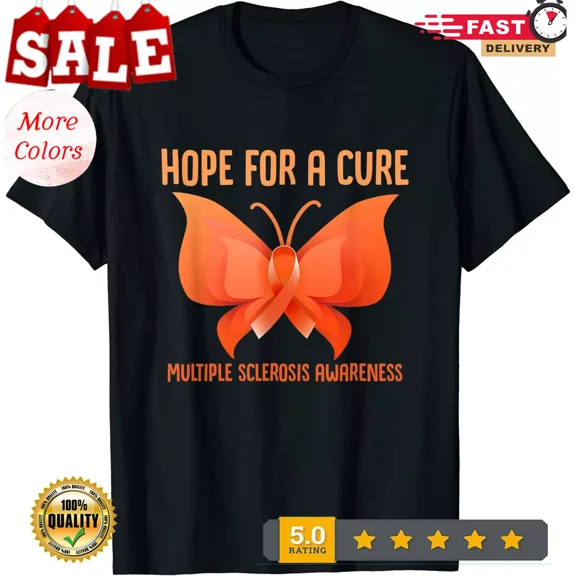 2025/Hope For A Cure Ms Multiple Sclerosis Butterfly Unisex T-Shirt