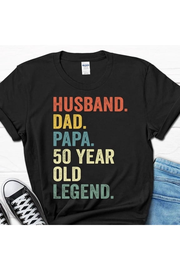 2025/Husband Dad Papa 50 Year Old Legend Shirt, 50th Birthday Gift for Men, 50th