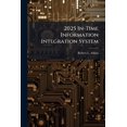 thumbnail image 1 of 2025 In-Time Information Integration System, (Paperback), 1 of 1