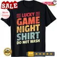 thumbnail image 1 of 2025/Lucky Game Night Host I Family Board Game Night Gift Unisex T-Shirt, 1 of 2