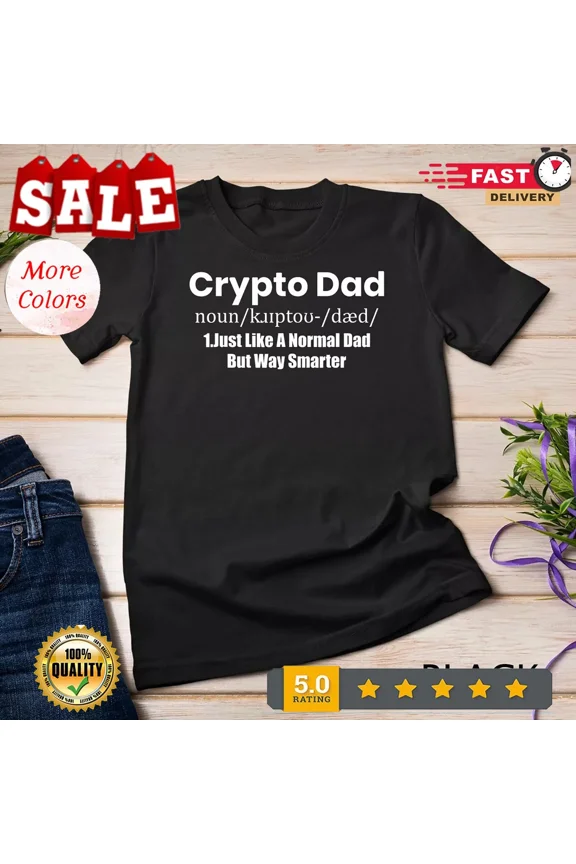 2025/Mens Crypto Dad Like A Normal Dad funny Bitcoin Coin Miner Crypto Unisex T-