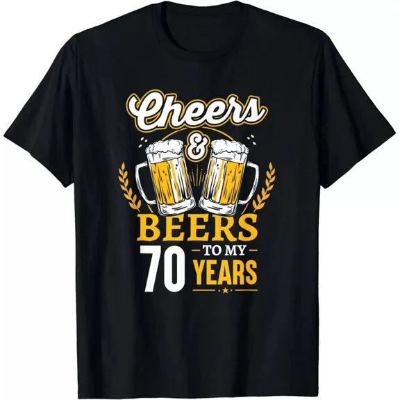 2025/NEW LIMITED Cheers And Beers To My 70 Years 70th Birthday Gift Tee T-Shirt