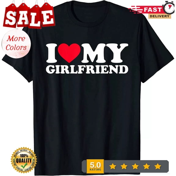 2025/NEW LIMITED I Love My Girlfriend I Heart My Girlfriend Fun T-Shirt - MADE I