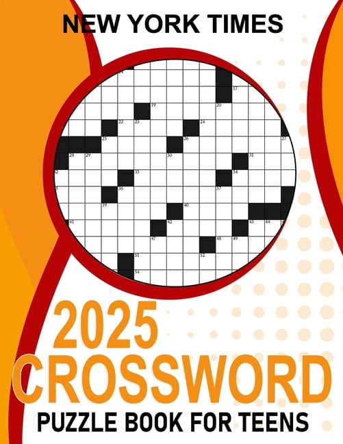 2025 New York Times Crossword Puzzle Book For Teens: Brain-Boosting
